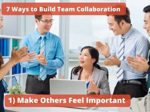 Team Cooperation-7 Valuable Ways to Build Team Collaboration at Work